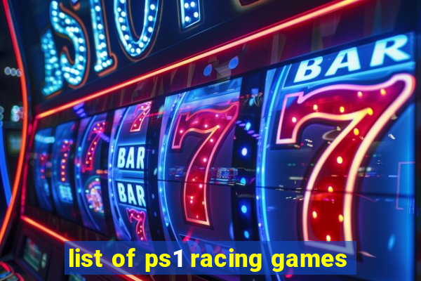 list of ps1 racing games